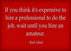 Always Hire A Professional Instead Of An Amateur