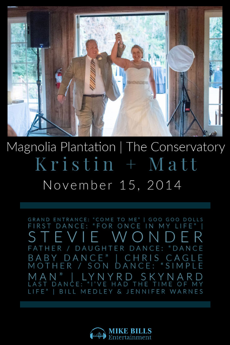 Kristin Matt The Conservatory Magnolia Plantation Wedding Songs