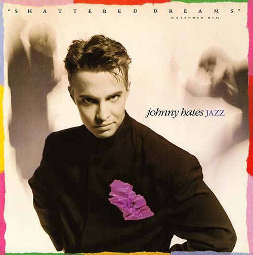Johnny Hate Jazz Extended 80s