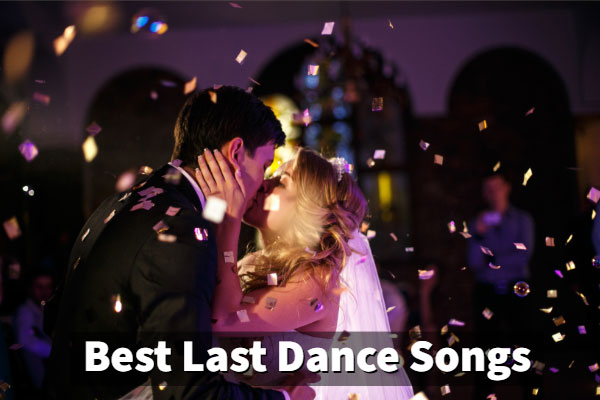 best last dance songs