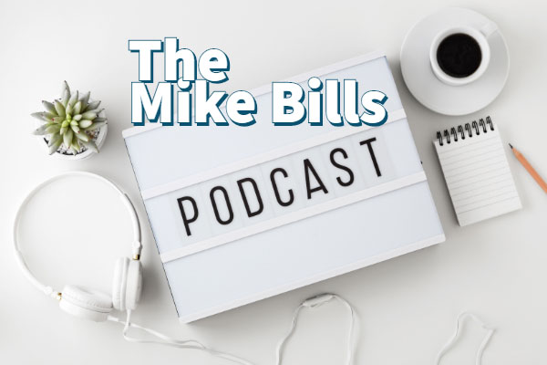 mike bills podcast